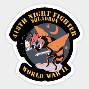 418th Night Fighter Squadron - WWII X 300 Sticker
